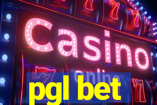 pgl bet